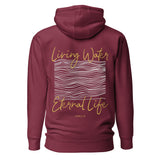 Living Water Eternal Life Hoodie In Maroon