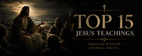 Top 15 Jesus Teachings