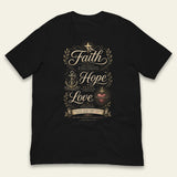 Faith Hope Love T-shirt