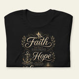 Faith Hope Love T-shirt