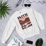 Front View Of A White Faith Can Move Mountains Sweatshirt