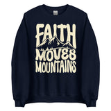 Faith Moves Mountains Sweatshirt