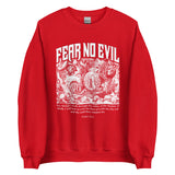 Fear No Evil Sweatshirt 