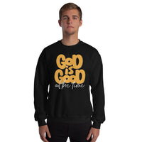 Man Wearing A Black God Is Good All The Time Sweatshirt
