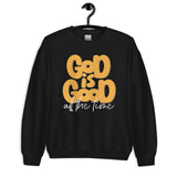 Front View Of A Black God Is Good All The Time Sweatshirt On Hanger