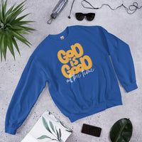 Front View Of A God Is Good All The Time Sweatshirt In Royal Blue