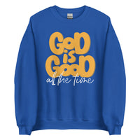 God Is Good All The Time Sweatshirt In Royal Blue