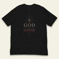 God Is Good Tee Shirt