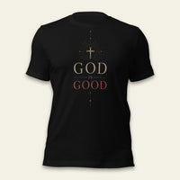 God Is Good Tee Shirt