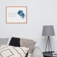 John 15:18 Framed Poster