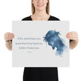 John 15:18 Poster