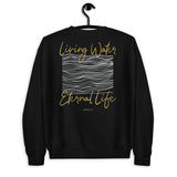 Black Living Water Eternal Life Sweatshirt ON Hanger