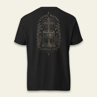 Living Water Eternal Life Tee