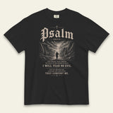 PSALM 23:4 T-SHIRT