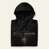 PUT ON THE FULL ARMOR OF GOD HOODIE
