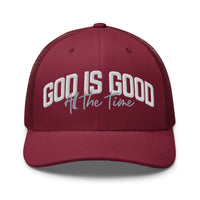God Is Good All The Time Trucker Hat